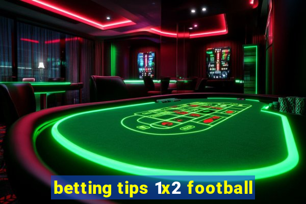 betting tips 1x2 football